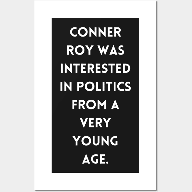 Conner Roy was interested in politics from a very young age. Wall Art by EmikoNamika